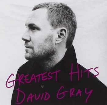 Album David Gray: Greatest Hits