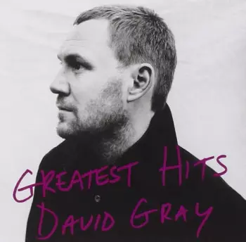 David Gray: Greatest Hits