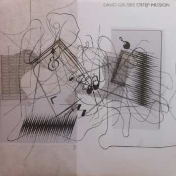 LP David Grubbs: Creep Mission 660213