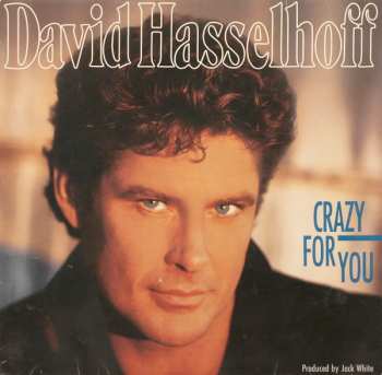 LP David Hasselhoff: Crazy For You 626379