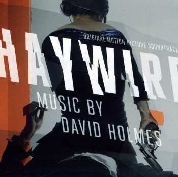 Album David Holmes: Haywire (Original Motion Picture Soundtrack)