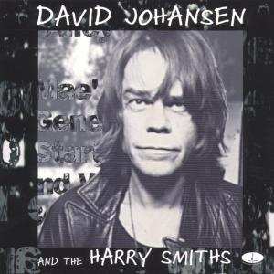 CD David Johansen And The Harry Smiths: David Johansen And The Harry Smiths 596226