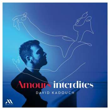 David Kadouch: Amours Interdites