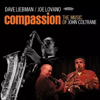 Compassion (The Music Of John Coltrane)