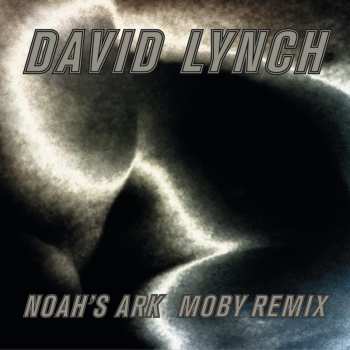 LP David Lynch: Noah's Ark (Moby Remix) LTD 583167