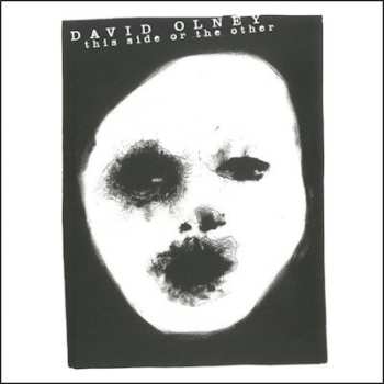 Album David Olney: This Side Or The Other