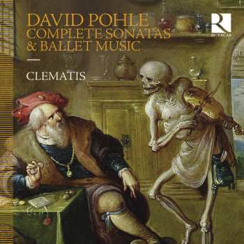 Album David Pohle: Complete Sonatas & Ballet Music