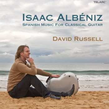 CD David Russell: Isaac Albeniz: Spanish Music For Classical Guitar 388353