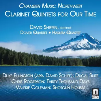 Spring Forward: Music For Clarinet And String Quartet