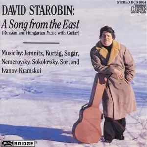 David Starobin - A Song From The East