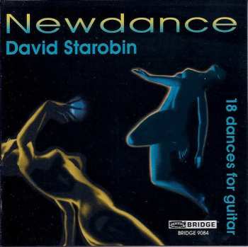 Album David Starobin: Newdance (18 Dances For Guitar)