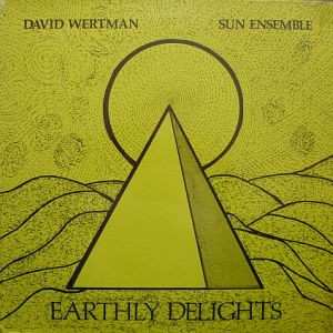 Album David Wertman: Earthly Delights