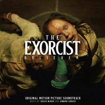 Album David Wingo: The Exorcist: Believer (Original Motion Picture Soundtrack)