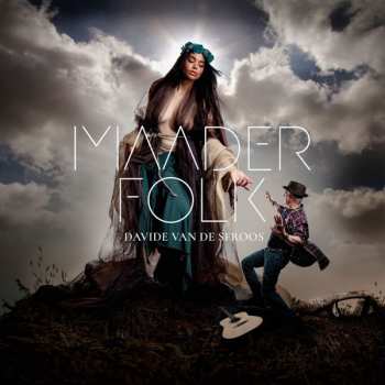 Davide Van De Sfroos: Maader Folk