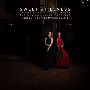 Davina Clarke And Mary Bevan: Sweet Stillness