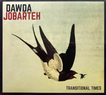 Dawda Jobarteh: Transitional Times