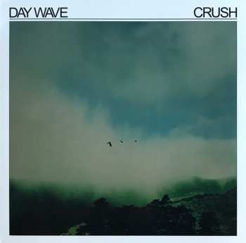 Day Wave: Crush