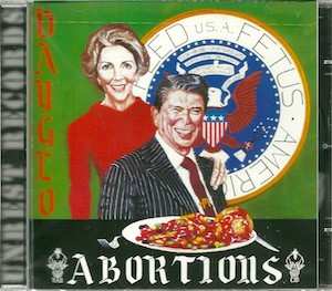 CD Dayglo Abortions: Feed Us A Fetus 543605