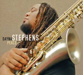 CD Dayna Stephens: Peace 654374