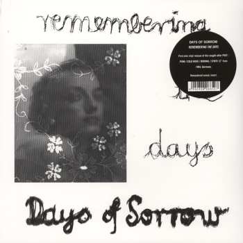 LP Days Of Sorrow: Remembering The Days 650470