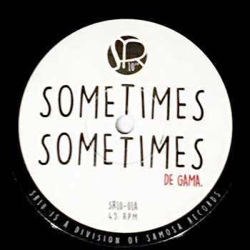 EP De Gama: Sometimes Sometimes / Yeah C'mon 601372