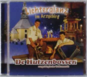 Album De Hutzenbossen: Lichterglanz Im Arzgebirg