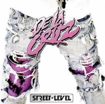 Album De La Cruz: Street Level