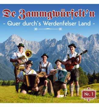 Album De Zammgwürfelt'n: Quer Durch's Werdenfelser Land-nr.1