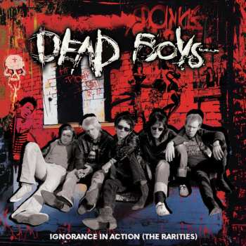 Album The Dead Boys: Ignorance In Action