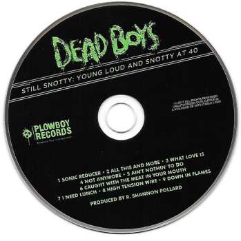 CD The Dead Boys: Still Snotty: Young Loud And Snotty At 40 650772