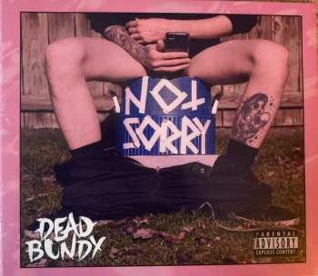 CD Dead Bundy: (Still) Not Sorry DLX 560191