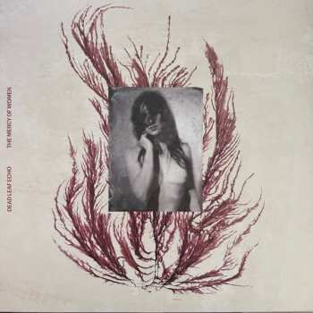 Album Dead Leaf Echo: The Mercy Of Women