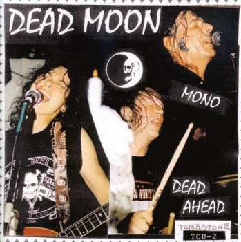 Album Dead Moon: Dead Ahead