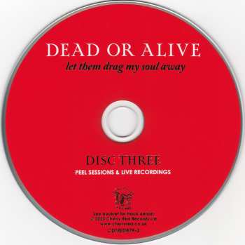 3CD Dead Or Alive: Let Them Drag My Soul Away: Singles, Demos, Sessions And Live Recordings 1979-1982 DIGI 576190