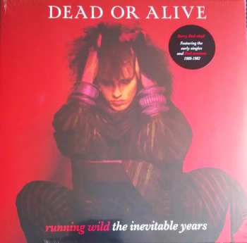 Album Dead Or Alive: Running Wild: The Inevitable Years