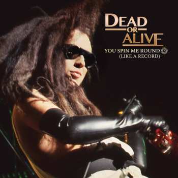 LP Dead Or Alive: You Spin Me Round (like A Record) 636780