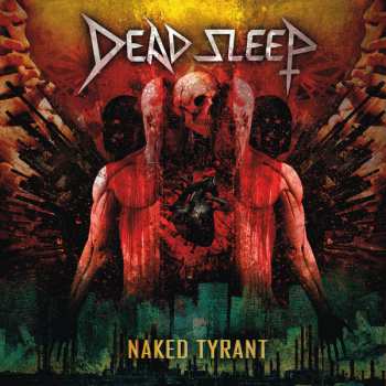 LP Dead Sleep: Naked Tyrant CLR 60433