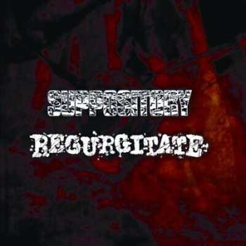 Album Regurgitate: Regurgitate / Suppository