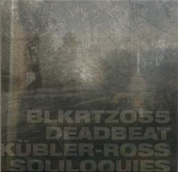 CD Deadbeat: Kübler-Ross Soliloquies 581137