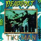 Album Deadbolt: Tiki Man