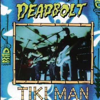 CD Deadbolt: Tiki Man 571923