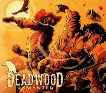 Deadwood: Unwanted