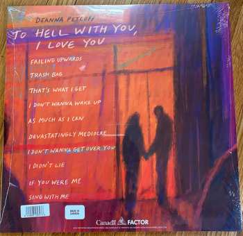 LP Deanna Petcoff: To Hell With You, I Love You LTD | CLR 287016