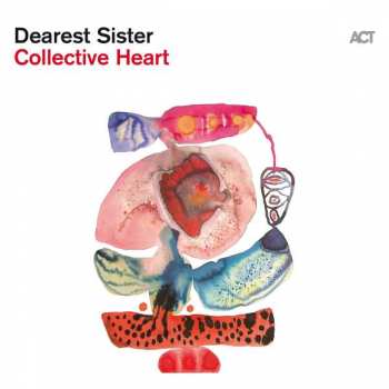 Album Dearest Sister: Collective Heart