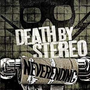 SP Death By Stereo: Neverending LTD 439193