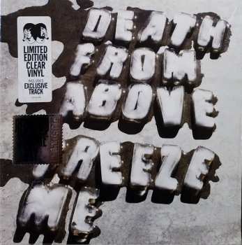 SP Death From Above 1979: Freeze Me CLR | LTD 593673