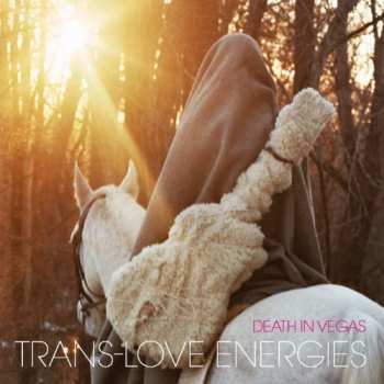 Album Death In Vegas: Trans-Love Energies