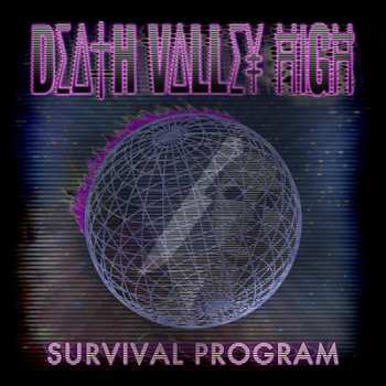 Album Death Valley High: Survival Program