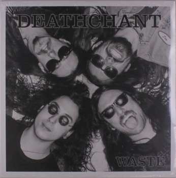 LP Deathchant: Waste 579525