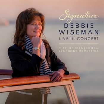 Album Debbie Wiseman: Signature: Live In Concert